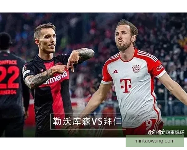 拜仁对决里尔焦点之战实力碰撞与战术博弈全面前瞻分析